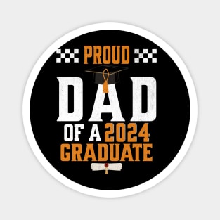 Proud Dad of a Class of 2024 Graduate Senior 2024 Graduation Magnet